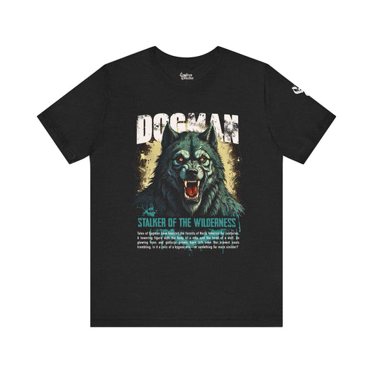 Dogman T-Shirt – Stalker of the Wilderness (Premium Unisex)